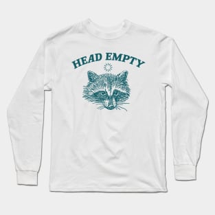 head empty raccoon shirt, Retro Cartoon T Shirt, Weird T Shirt, Meme T Shirt, Trash Panda T Shirt, Unisex Long Sleeve T-Shirt